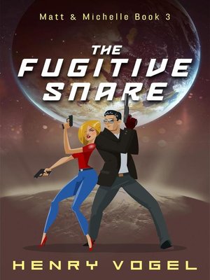 cover image of The Fugitive Snare